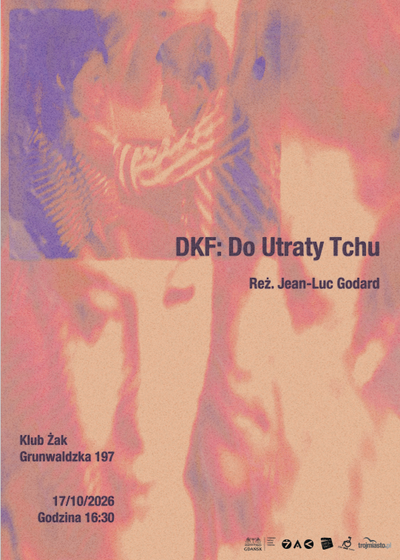 Plakat wydarzenia:  DKF ŻAK: Do utraty tchu